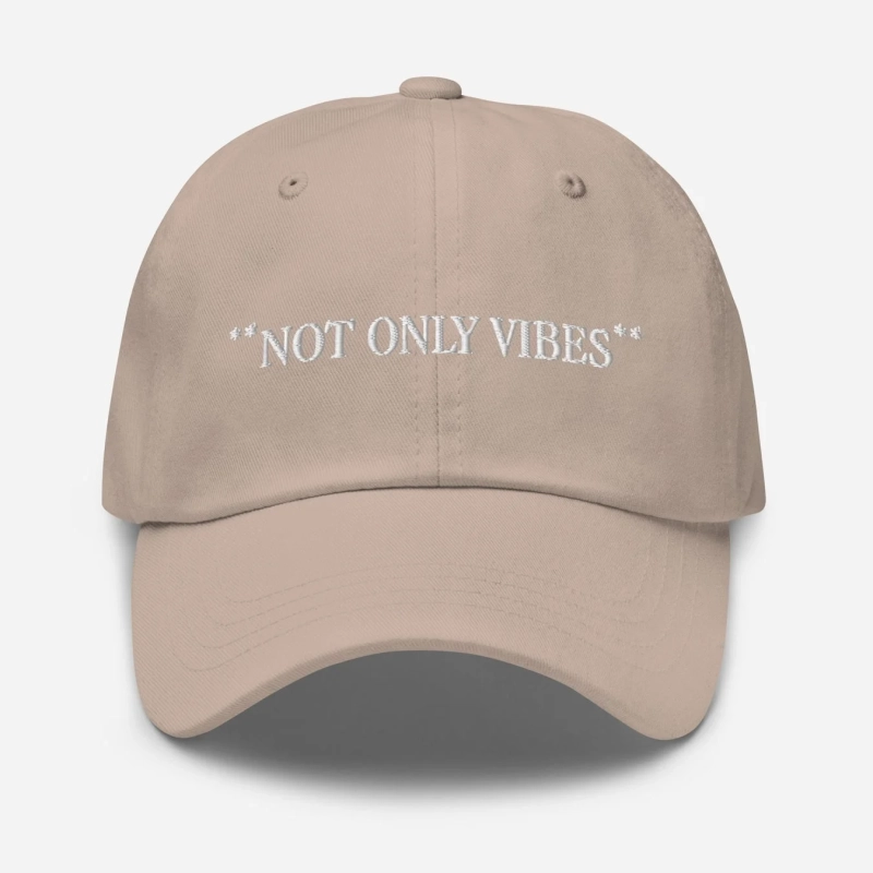 NOT ONLY VIBES